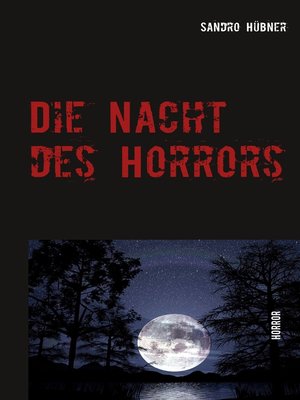 cover image of Die Nacht des Horrors